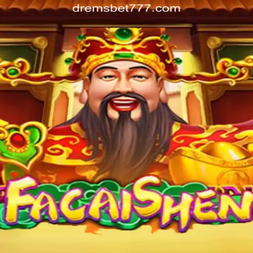 Exploring FaCaiShen: A Glimpse into DREMSBET.COM's Premier Slot Experience